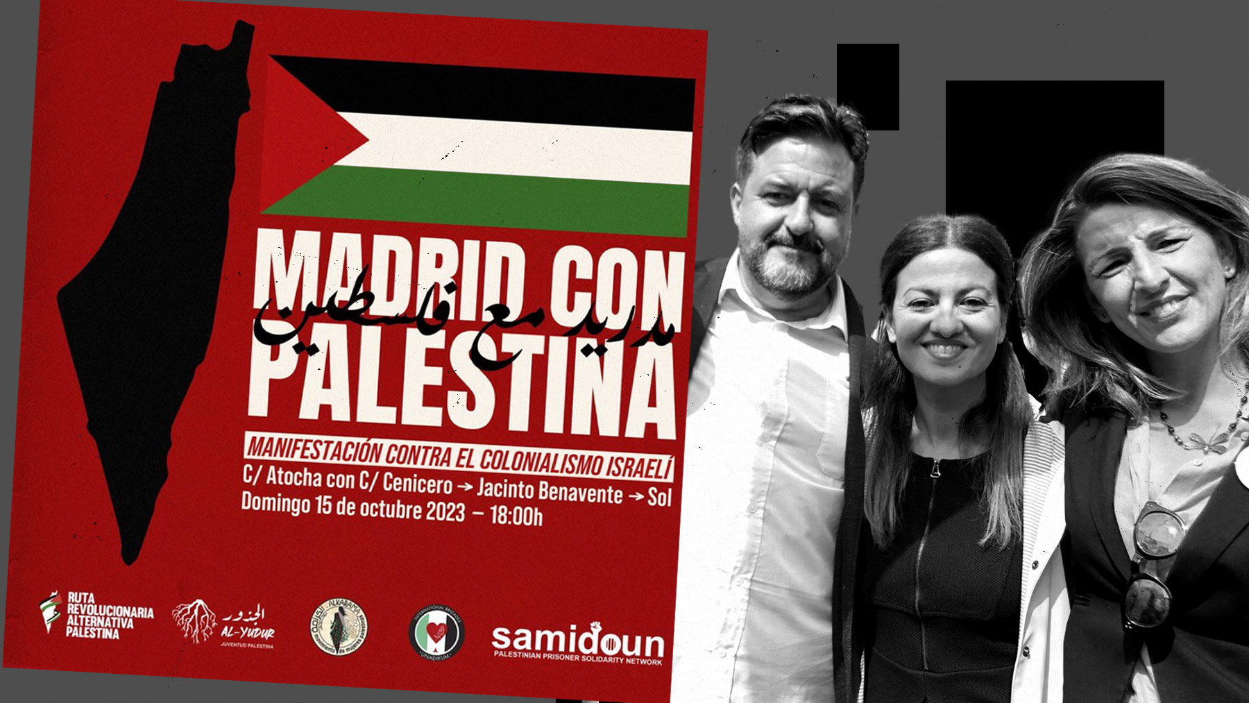 Cartel de la marcha y los miembros de Sumar Manu Pineda, Sira Rego y Yolanda Díaz.