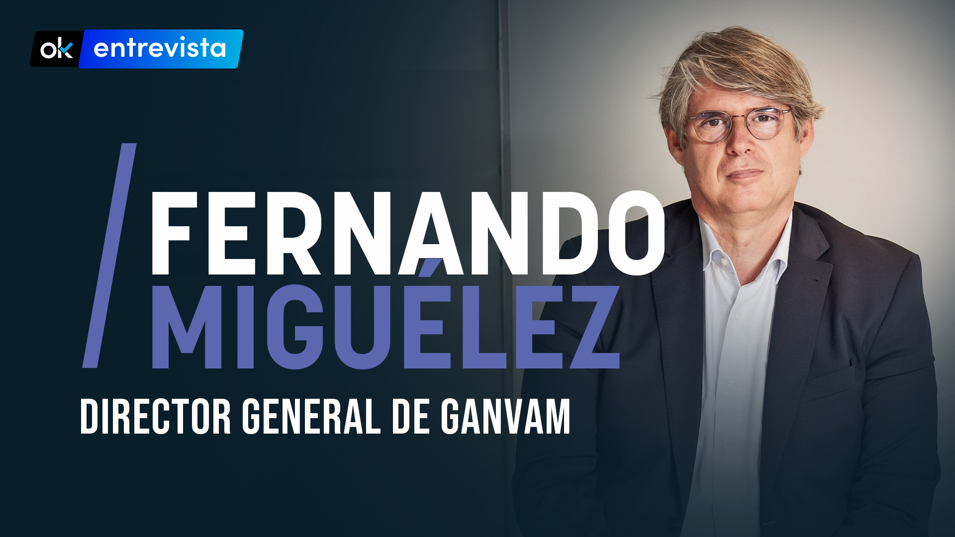 Fernando Miguélez, director general de Ganvam