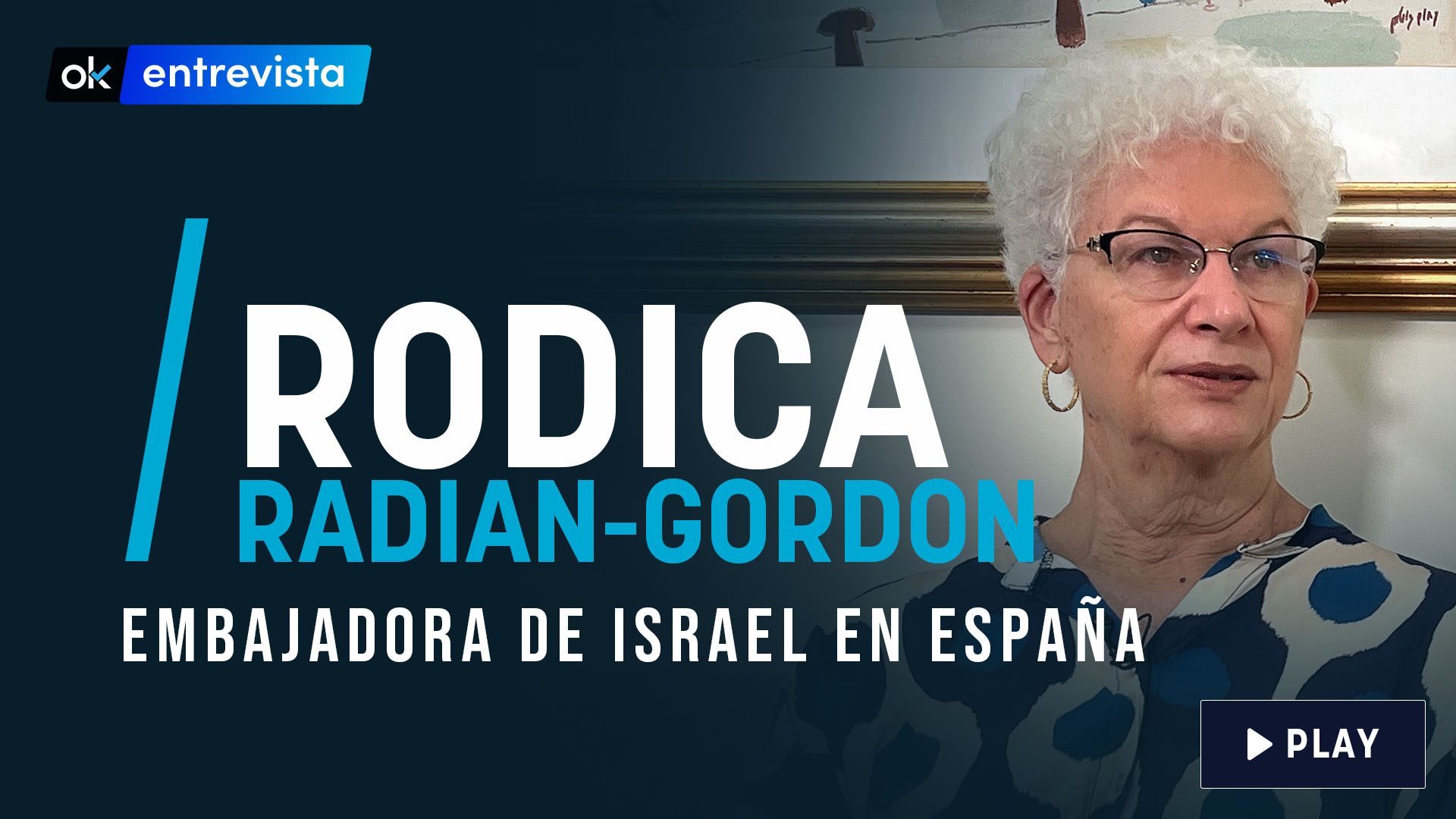 Rodica Radian-Gordon, embajadora de Israel en España