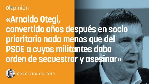 Los datos confirman que Otegi era un terrorista de cuidado