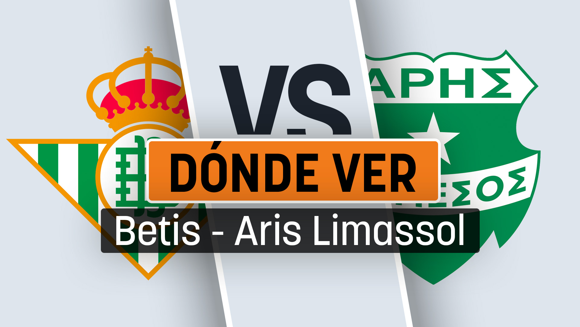 Betis – Aris Limassol: horario y dónde ver en directo por televisión y online la Europa League.