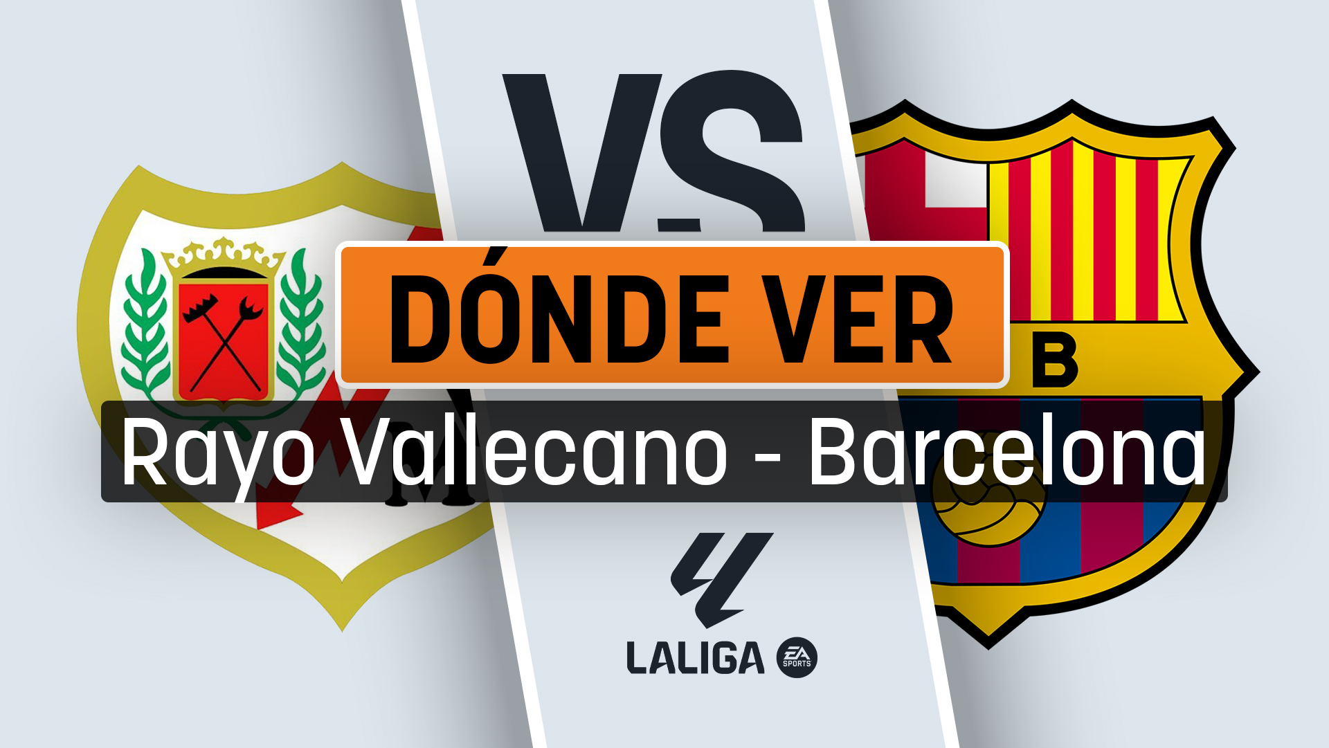 Rayo Vallecano – Barcelona: dónde ver por televisión y online en directo el partido de Liga hoy.