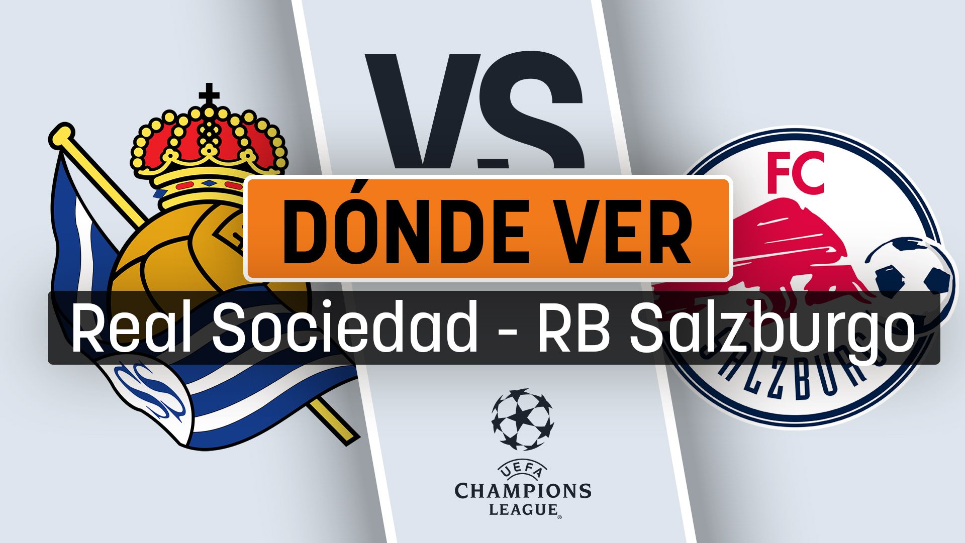 Real Sociedad – Salzburgo: hora, canal TV y dónde ver online la Champions League hoy.