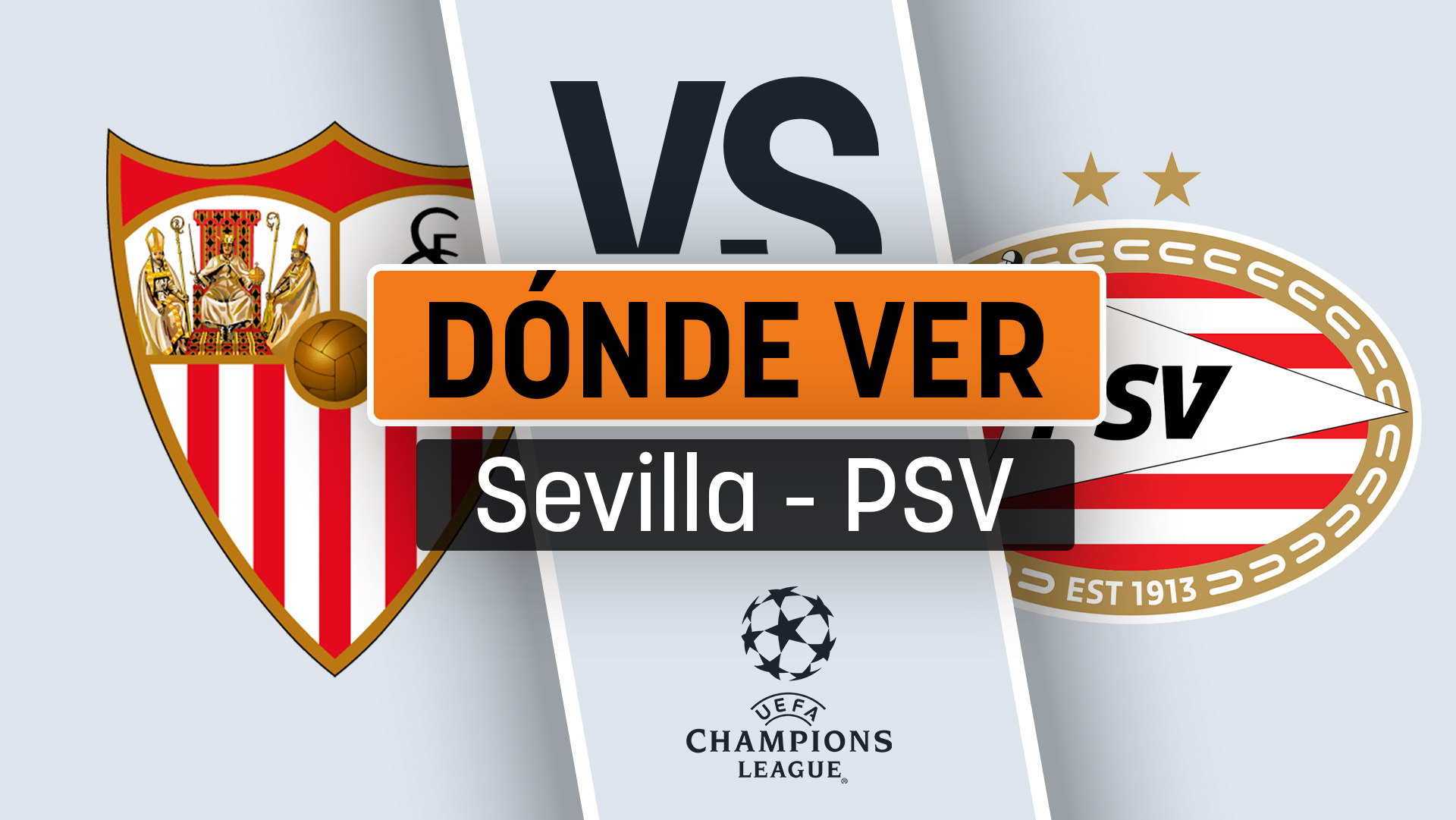 Sevilla – PSV: a qué hora es y cómo ver la Champions League hoy en directo online y por TV.