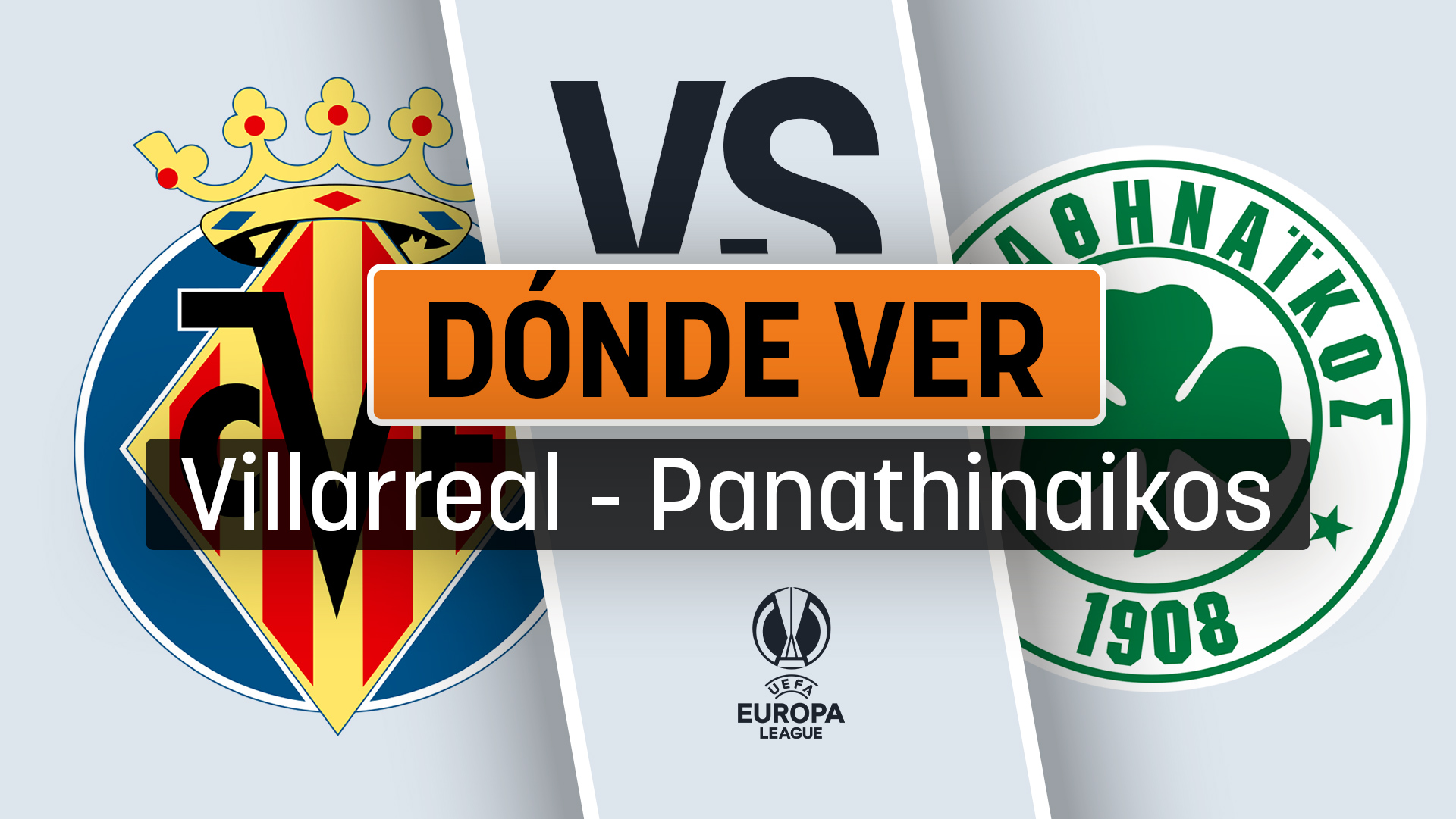Horario del Villarreal – Panathinaikos y dónde ver el partido de Europa League hoy en vivo online y por televisión.