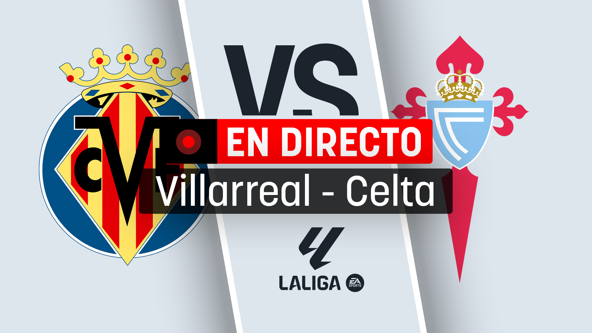 Villarreal – Celta, en directo: resultado, goles y minuto a minuto del partido de Liga EA Sports hoy.