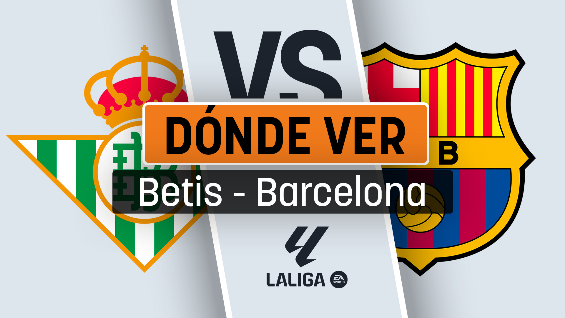 Betis – Barcelona: dónde ver online en directo y por televisión en vivo el partido de hoy de Liga.