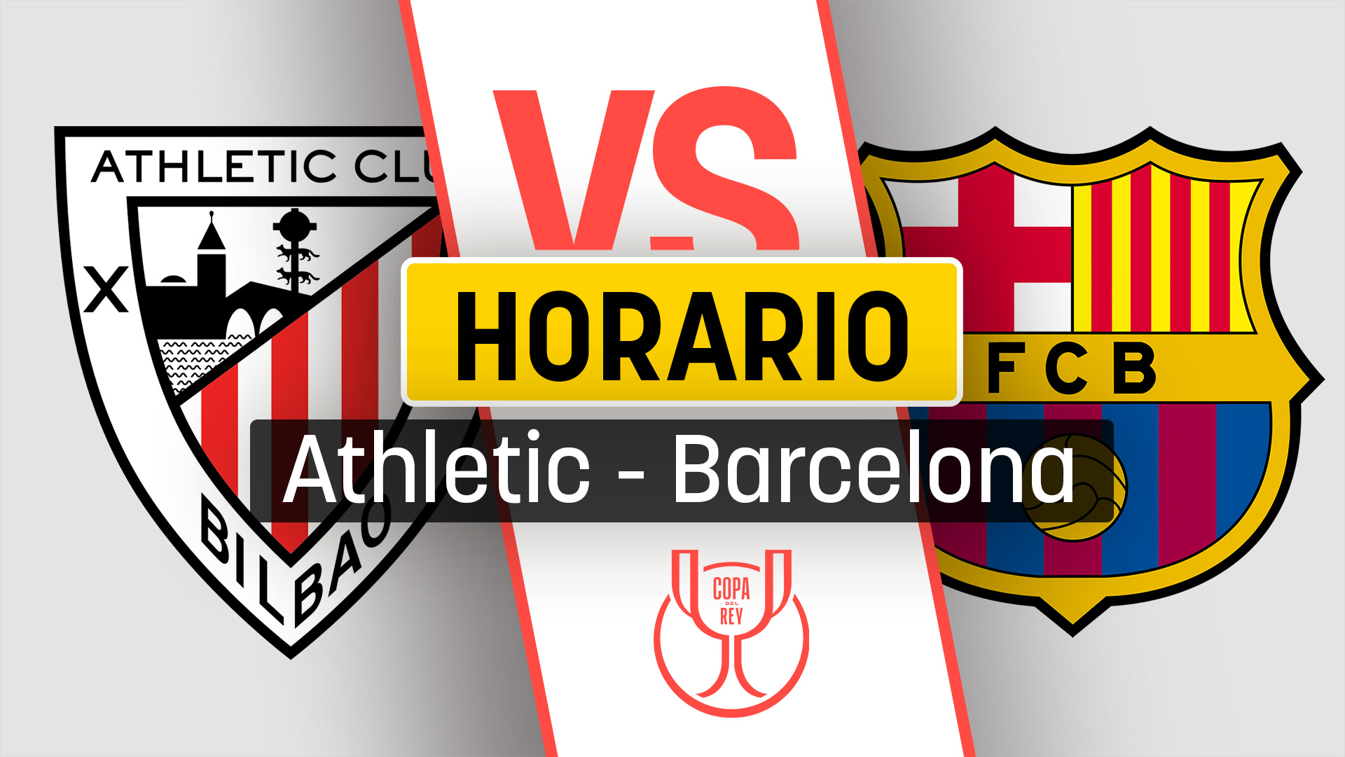 Athletic de Bilbao – Barcelona: horario del partido de Copa del Rey.