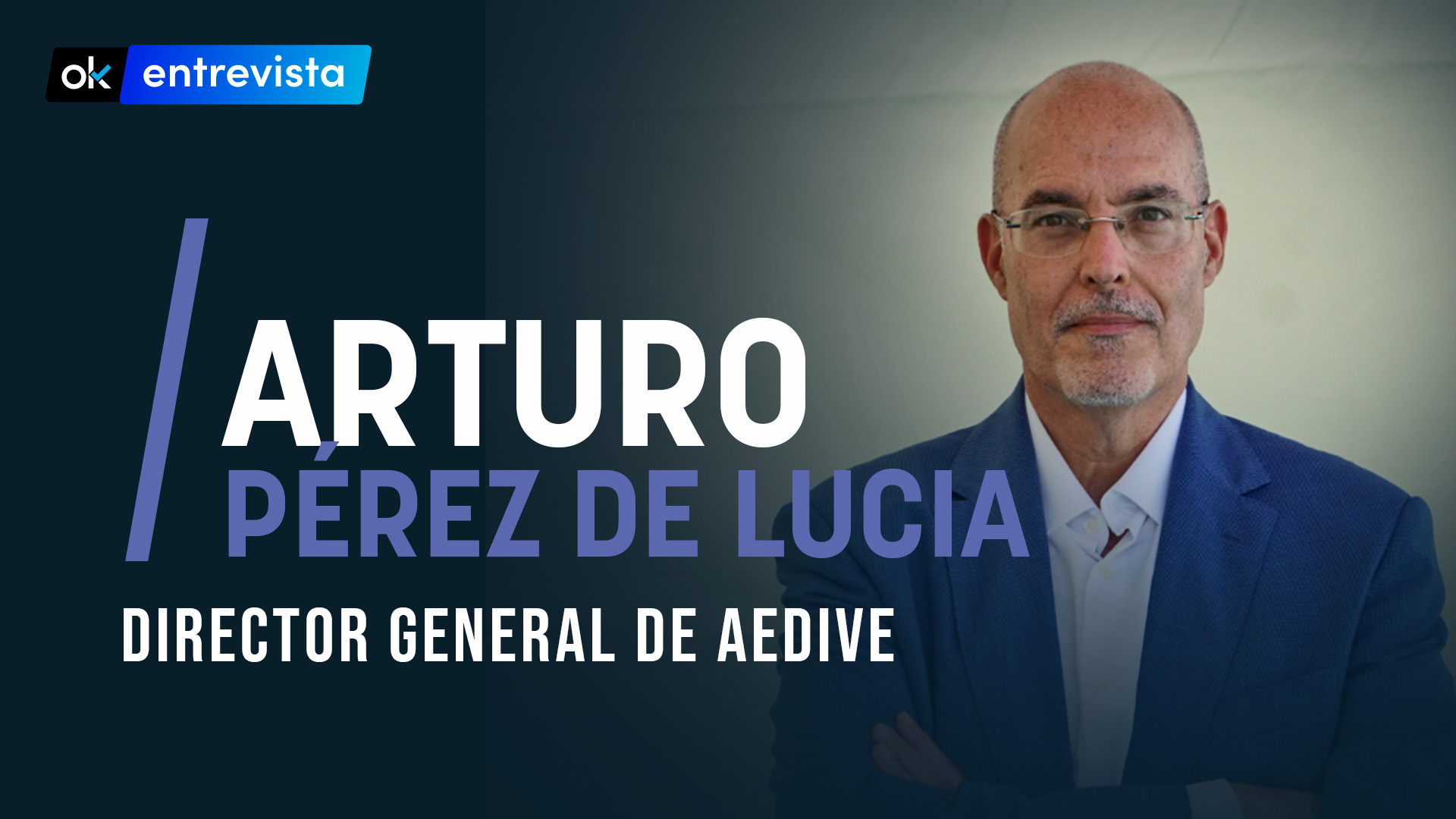 Director general de AEDIVE, Arturo Pérez de Lucia