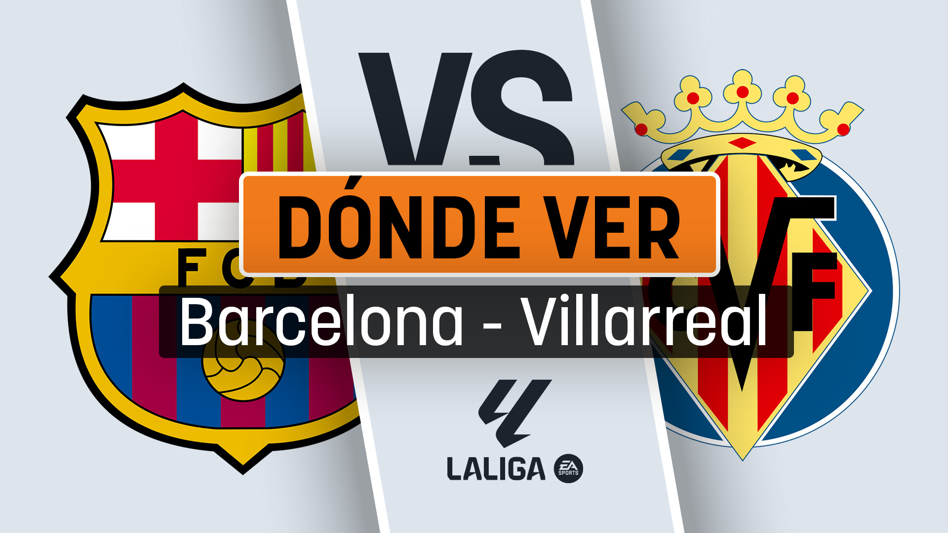 Barcelona – Villarreal: dónde ver por TV y online en directo el partido de Liga hoy.
