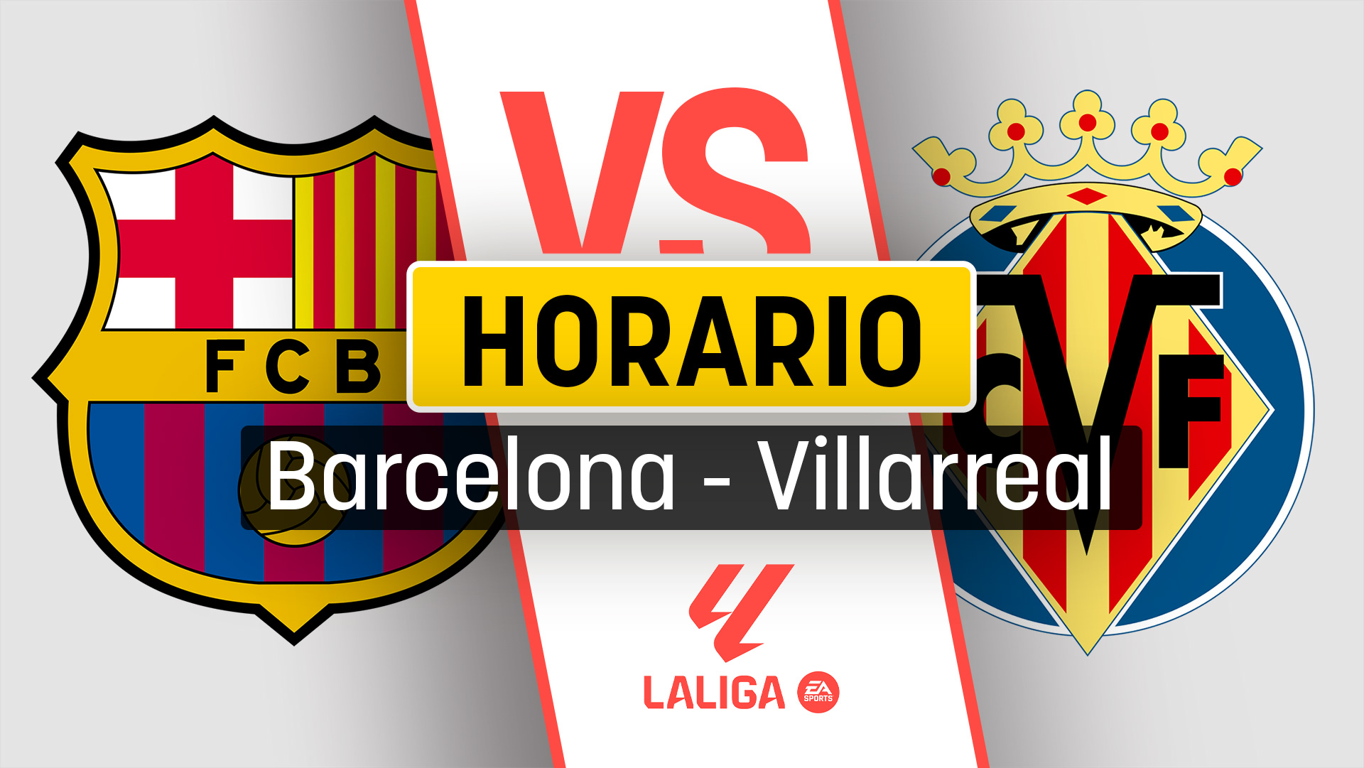 Barcelona – Villarreal: a qué hora es el partido de Liga EA Sports.