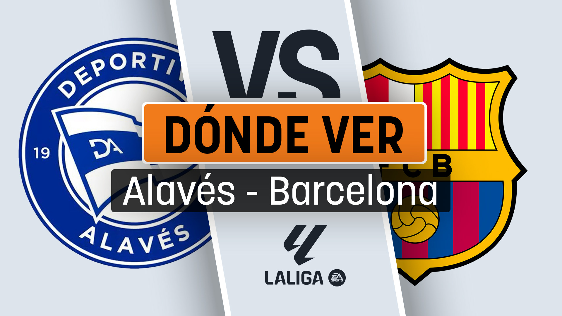 Alavés – Barcelona: horario y dónde ver en directo por TV y online el partido de Liga hoy.