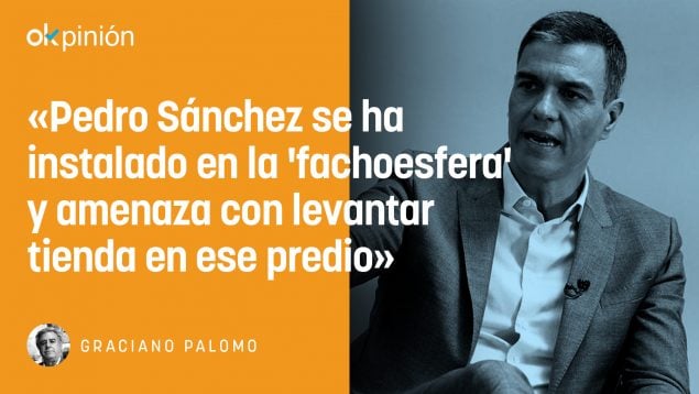 Sánchez fachosfera