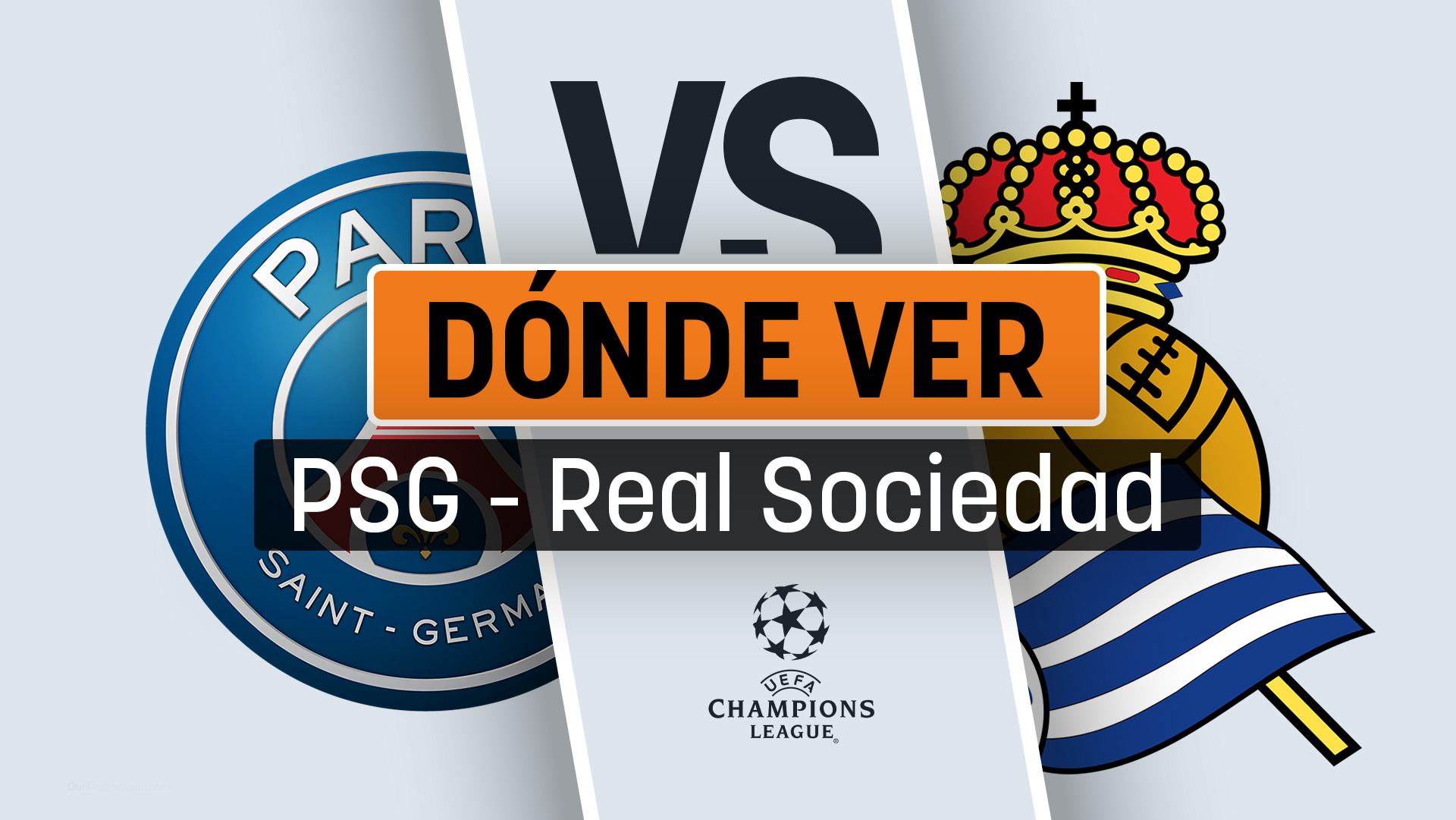 Horario PSG – Real Sociedad: dónde ver en directo y a qué hora es el partido de Champions League hoy.
