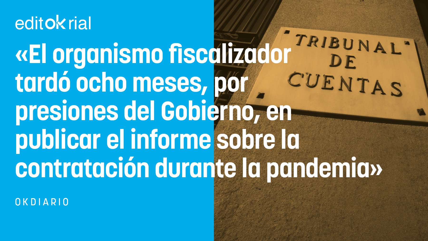 ¿De quién depende el Tribunal de Cuentas? Del Gobierno pues eso