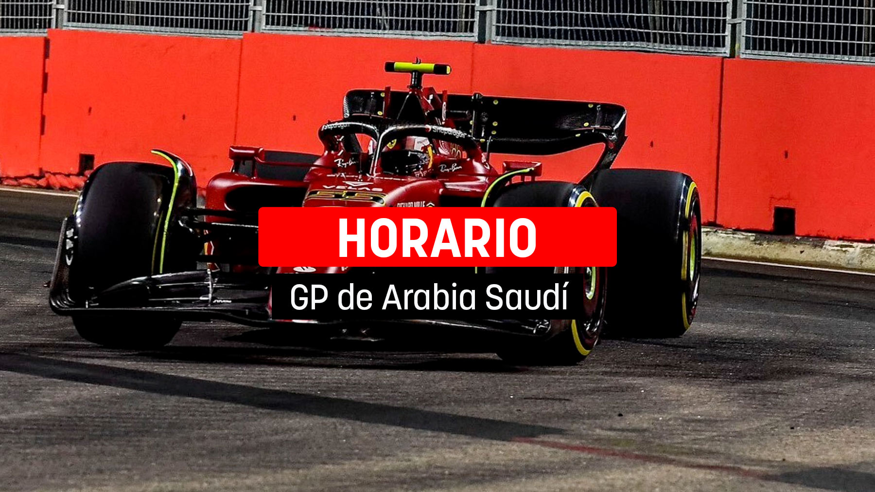 Horario GP Arabia Saudí de F1: dónde ver y a qué hora es la carrera en directo y por TV.