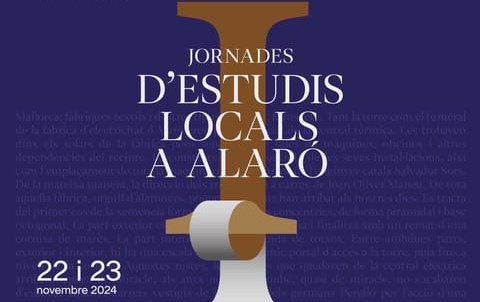 Alaró celebrará por primera vez unas Jornadas de Estudios Locales en noviembre.