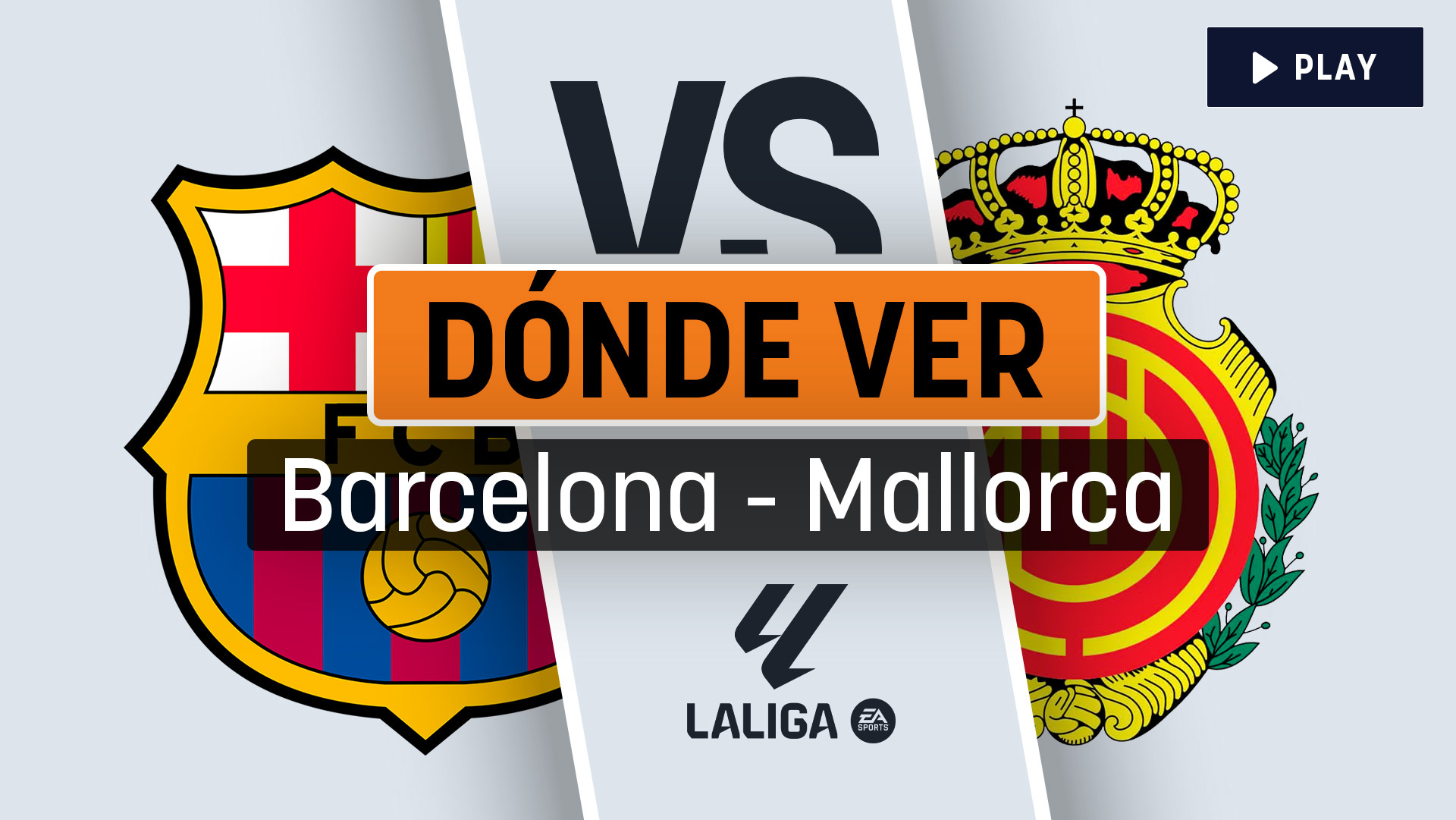 Barcelona - Mallorca de la Liga: dónde ver y a qué hora es el partido ...