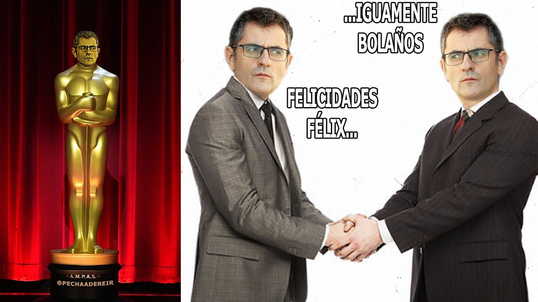 Meme de los Oscar sobre Félix Bolaños.