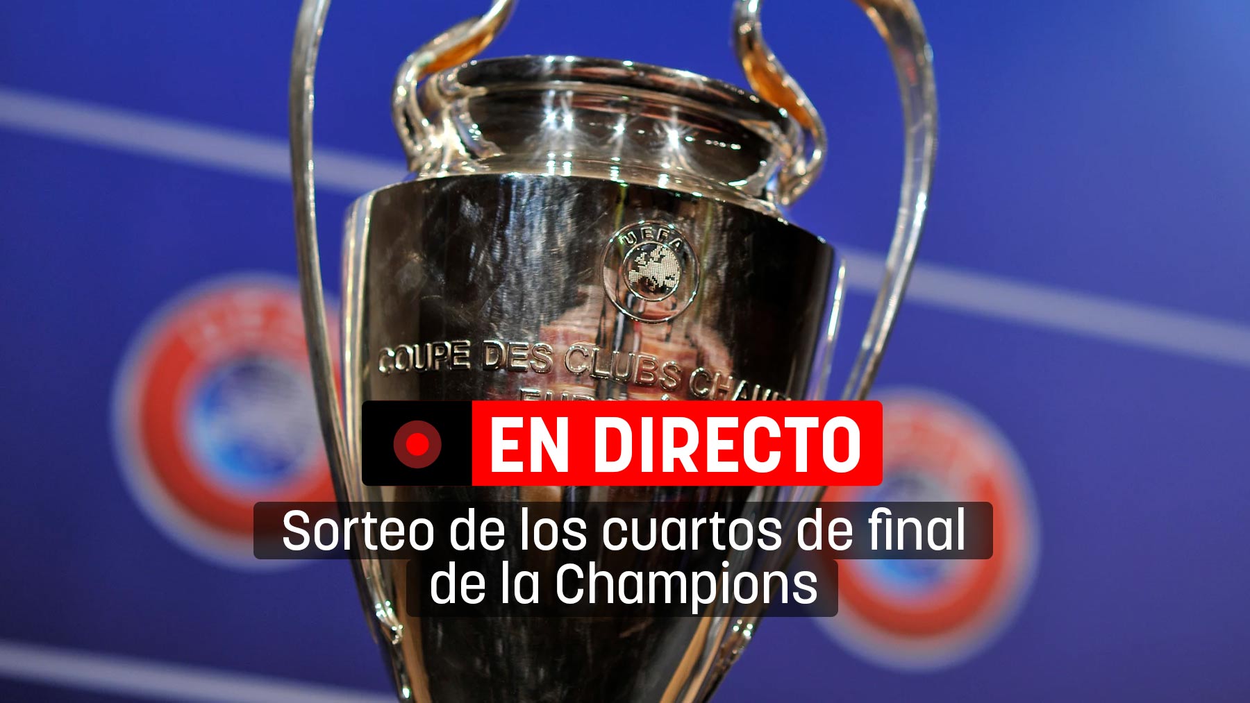 Sorteo de cuartos de final de la Champions League 2024 en directo | Cruces, bombos y fechas.