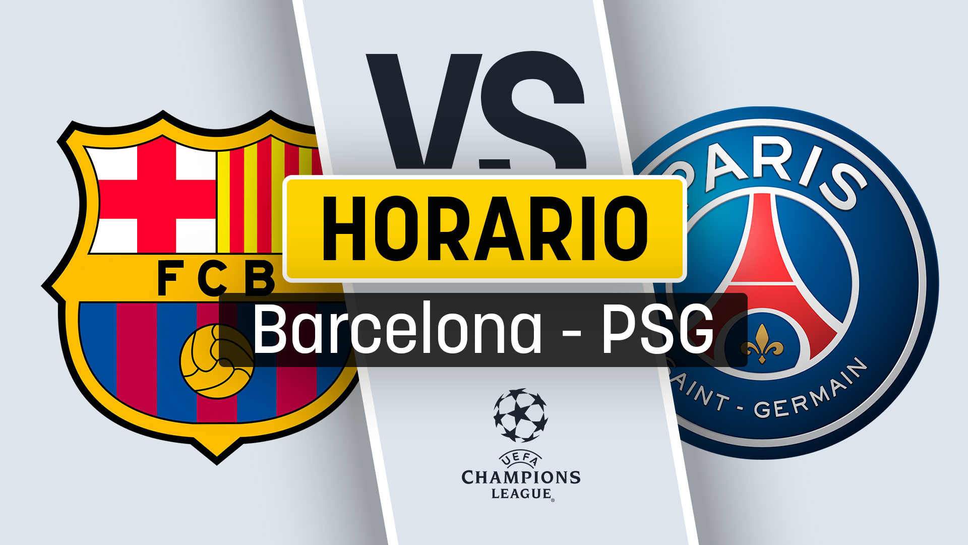 Barcelona – PSG: horario y dónde ver en directo y por TV el partido de cuartos de final de la Champions.