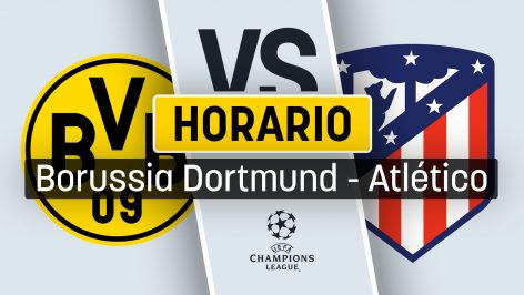 Horario Dortmund – Atlético de Madrid: el partido de cuartos de final de la Champions en directo.