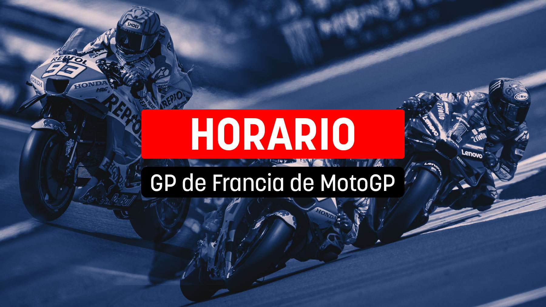 Horario y dónde ver MotoGP en directo: a qué hora es el Gran Premio de Francia y cómo ver por TV y online.