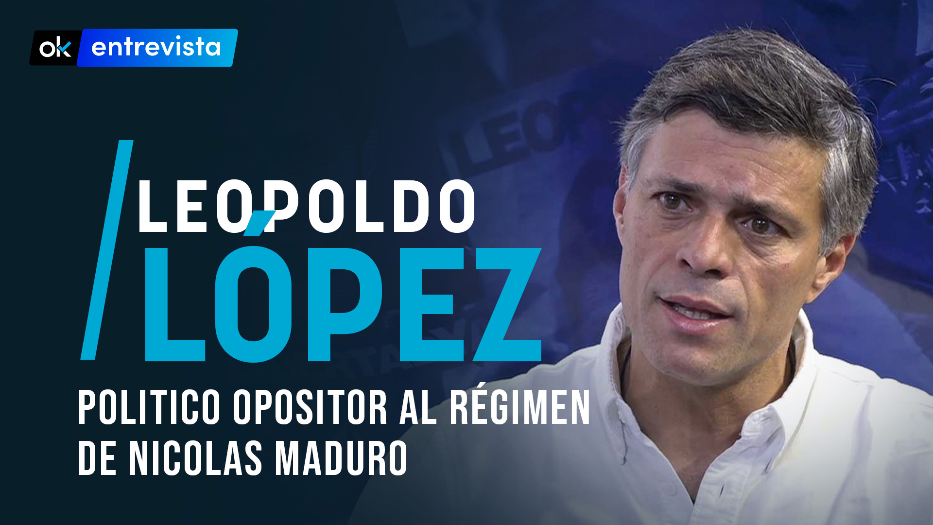Leopoldo López, político opositor al régimen de Nicolás Maduro