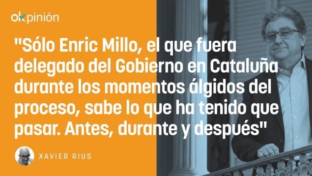 Enric Millo, Cataluña, opinión