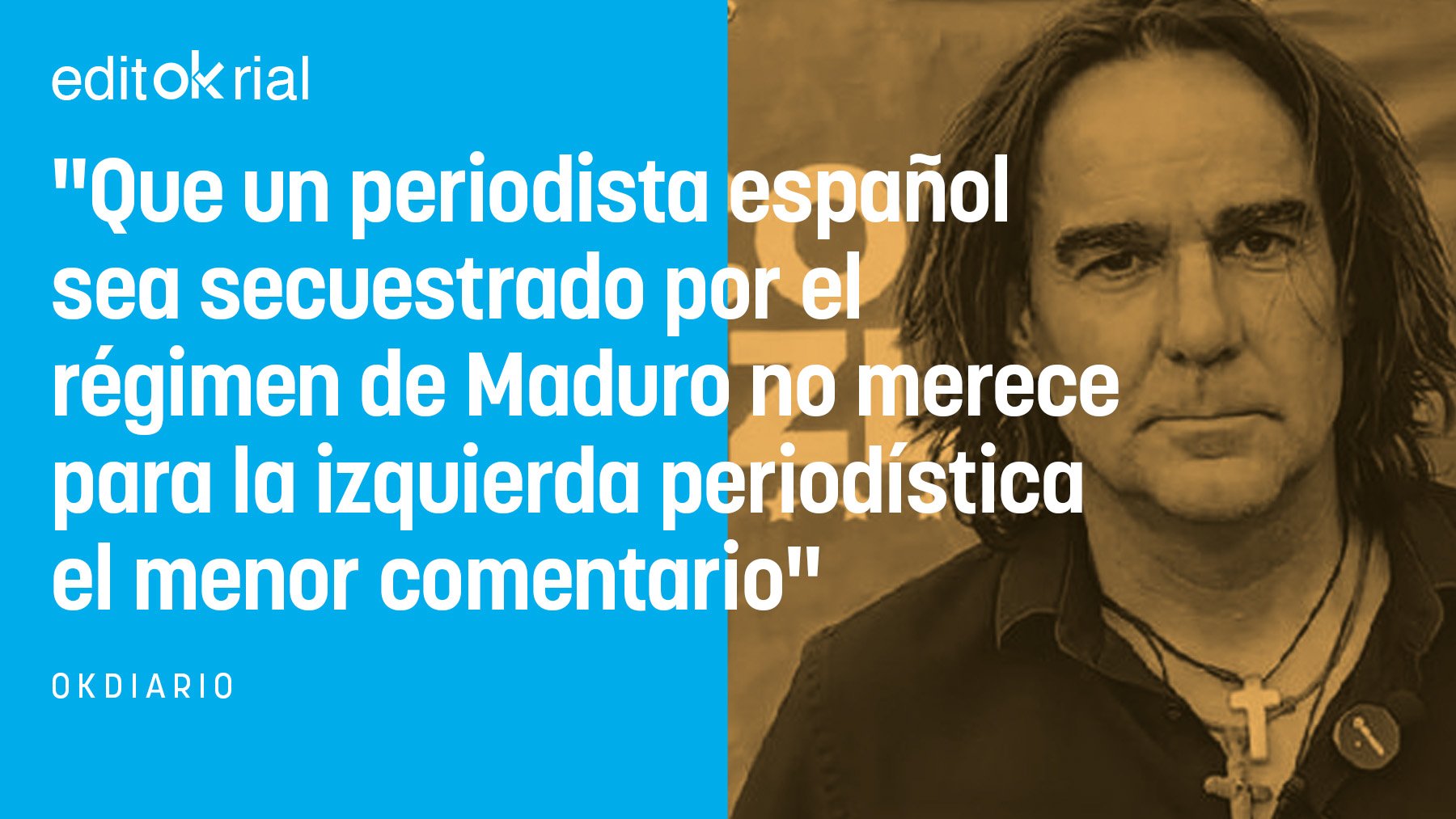 Silencio vergonzante de la izquierda mediática ante el secuestro de un periodista