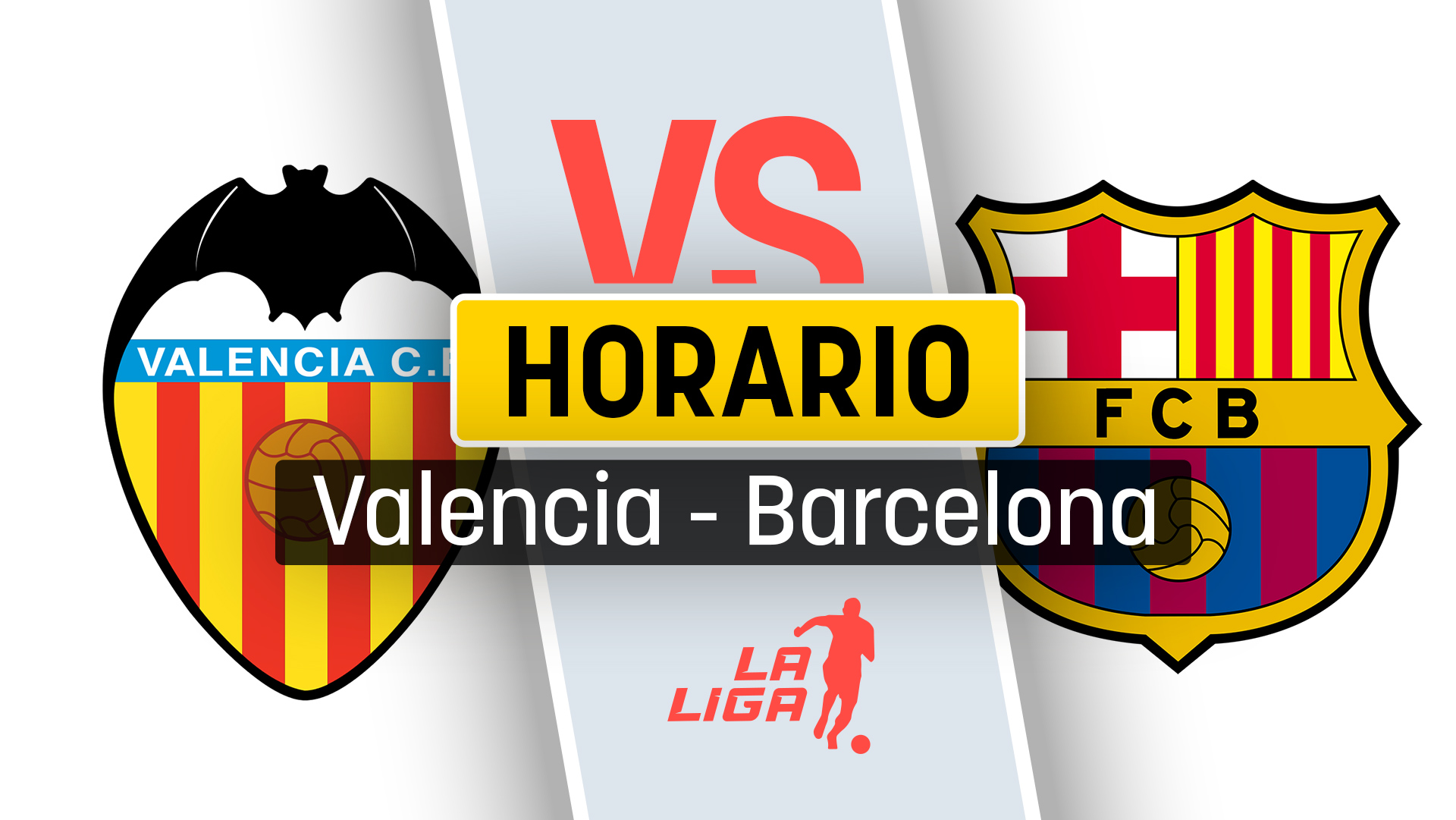 Valencia – Barcelona: horario y dónde ver el partido de Liga.