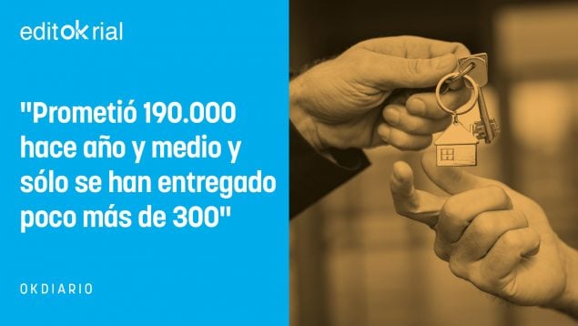 Sánchez sólo ha cumplido el 0,19% de su promesa de vivienda pública