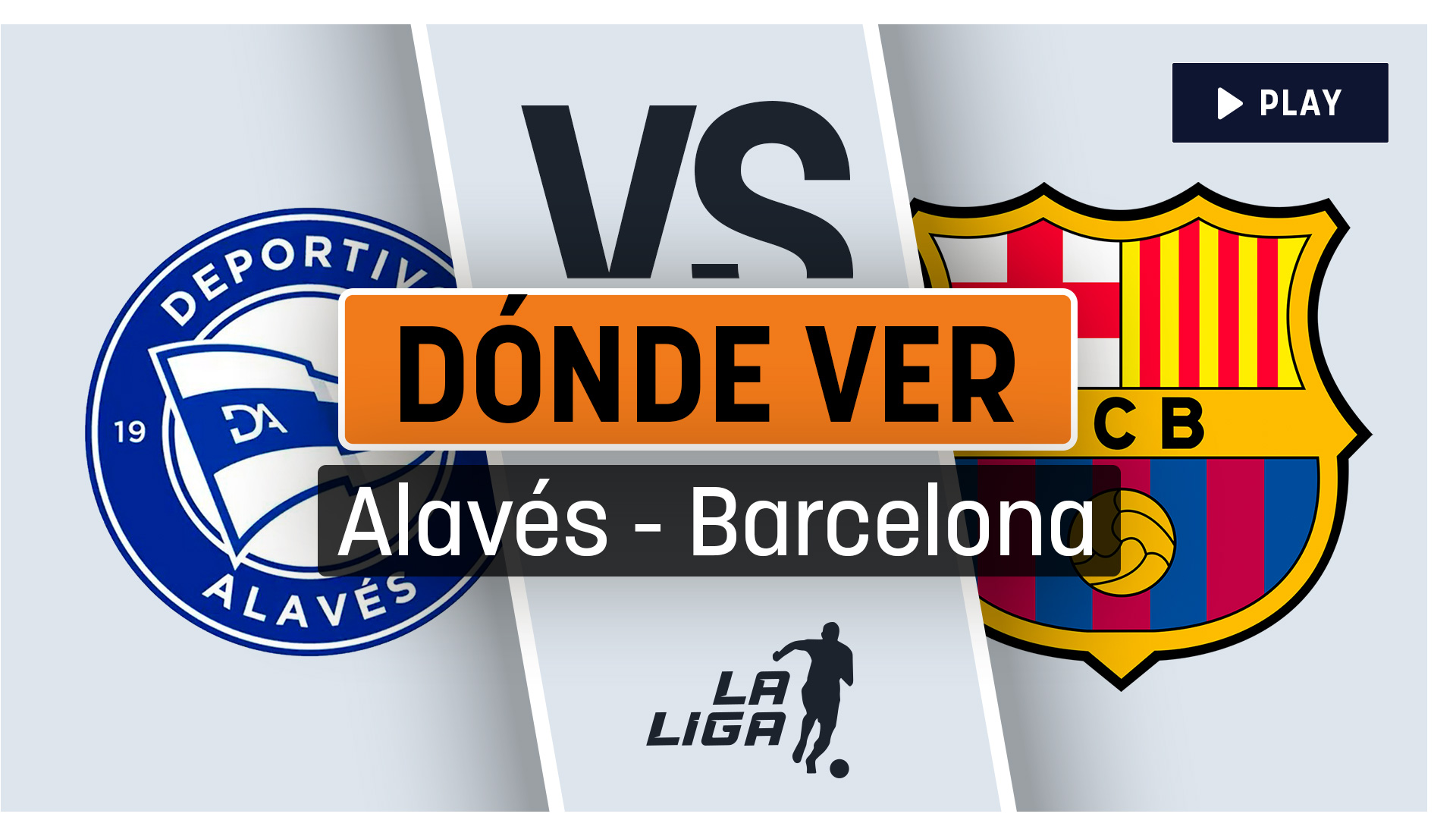 Horario Alavés - Barcelona: horario y dónde ver el partido de la Liga hoy