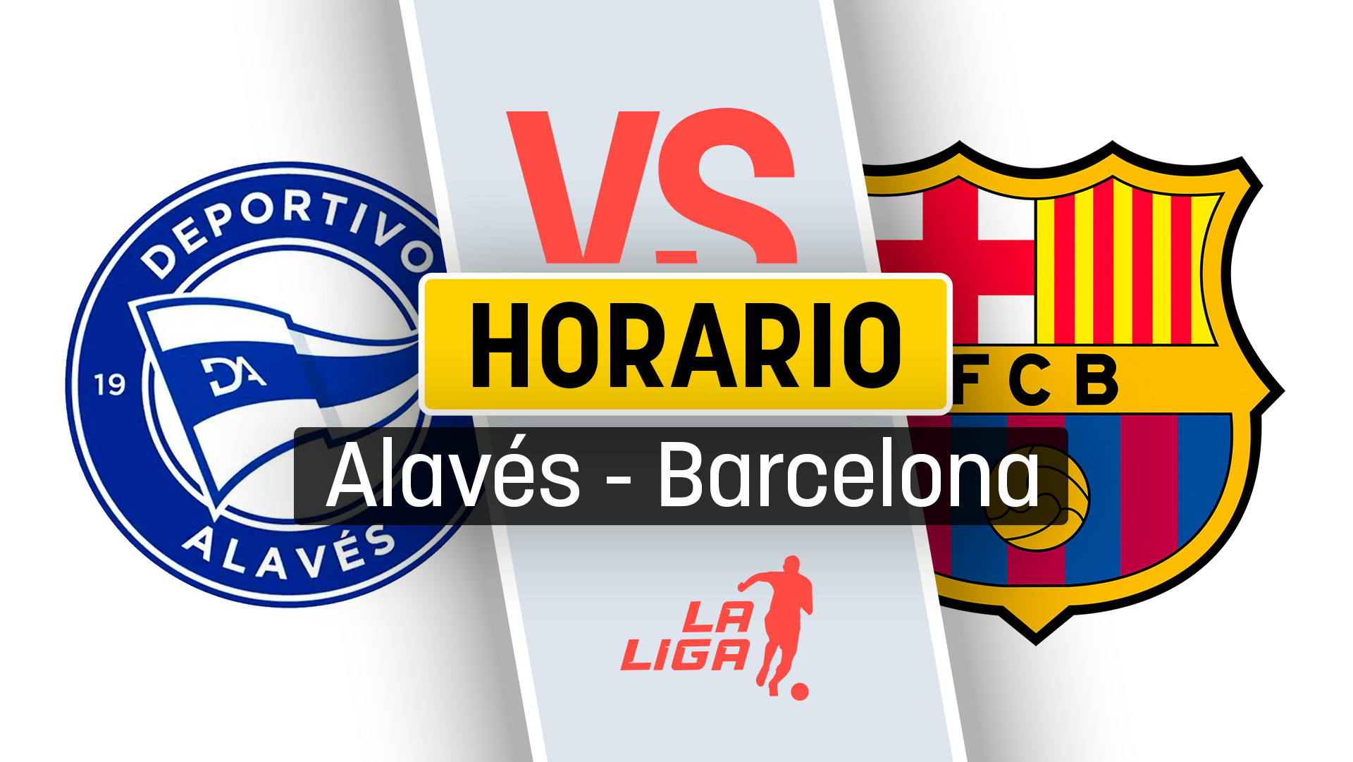 Horario Alavés – Barcelona: dónde ver por TV y a qué hora juega el Barça el partido de la Liga.