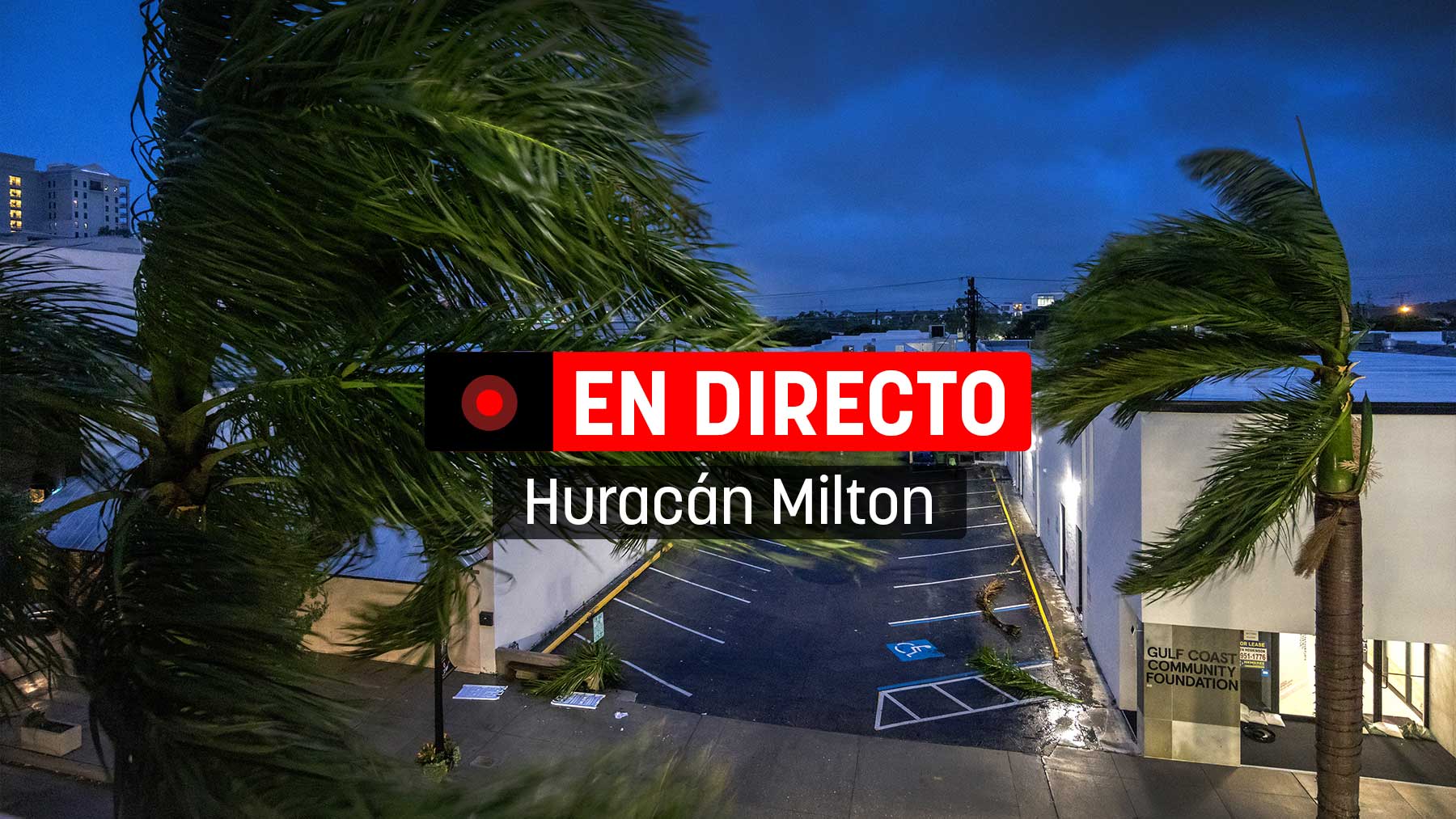 Huracán Milton en directo