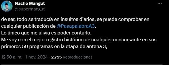 Nacho Mangut denuncia los insultos recibidos durante su paso por Pasapalabra (X).