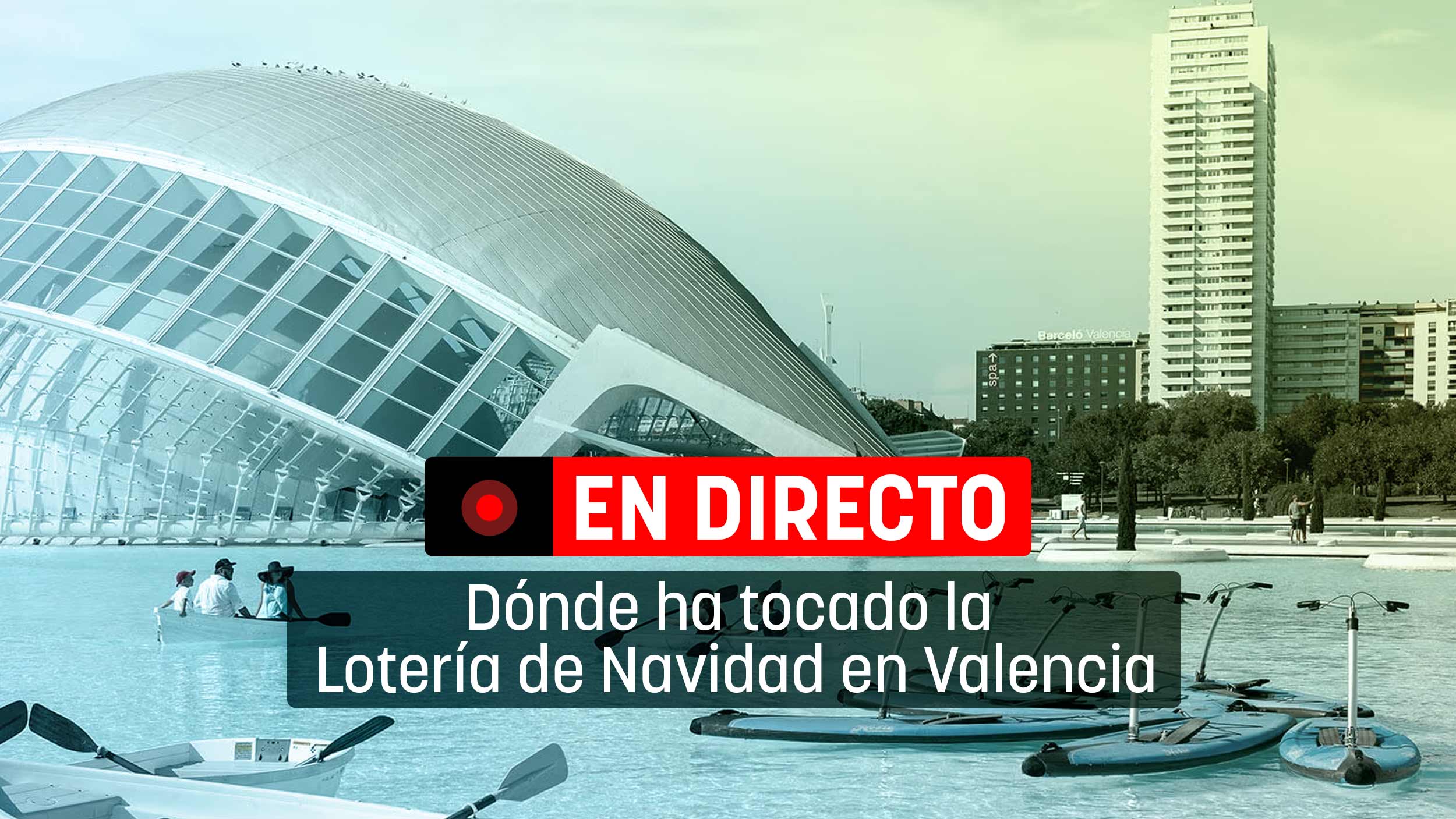 Dónde ha tocado la Lotería de Navidad en Valencia, Alicante y Castellón