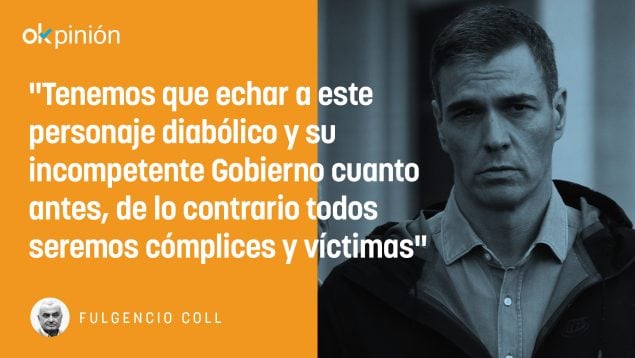 Pedro Sánchez, un peligro