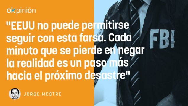 La ceguera del FBI: ¿corrección política o simple incompetencia?