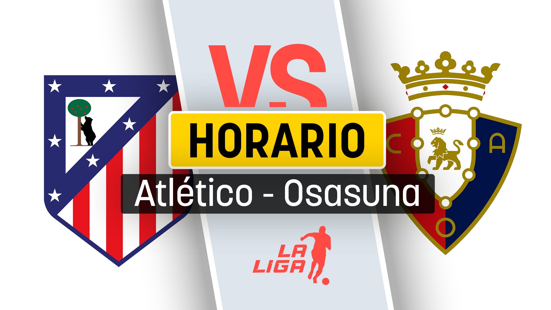 Horario Atlético de Madrid – Osasuna: a qué hora juega y dónde ver por TV el partido de Liga.