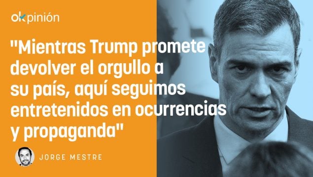 Sánchez, no digas que Trump no te avisó