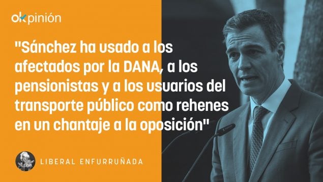 Pedro Sánchez, rehenes, ETA, HAMÁS, decreto ómnibus, transporte, pensiones, DANA