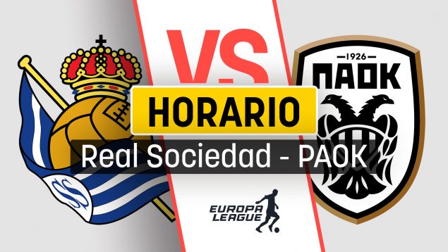 Real Sociedad PAOK horario