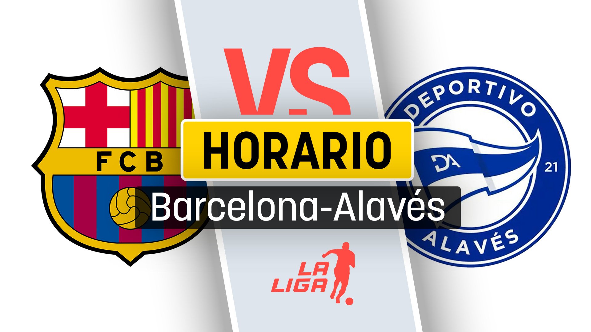 Barcelona – Alavés: horario y dónde ver en directo por televisión y online el partido de Liga.