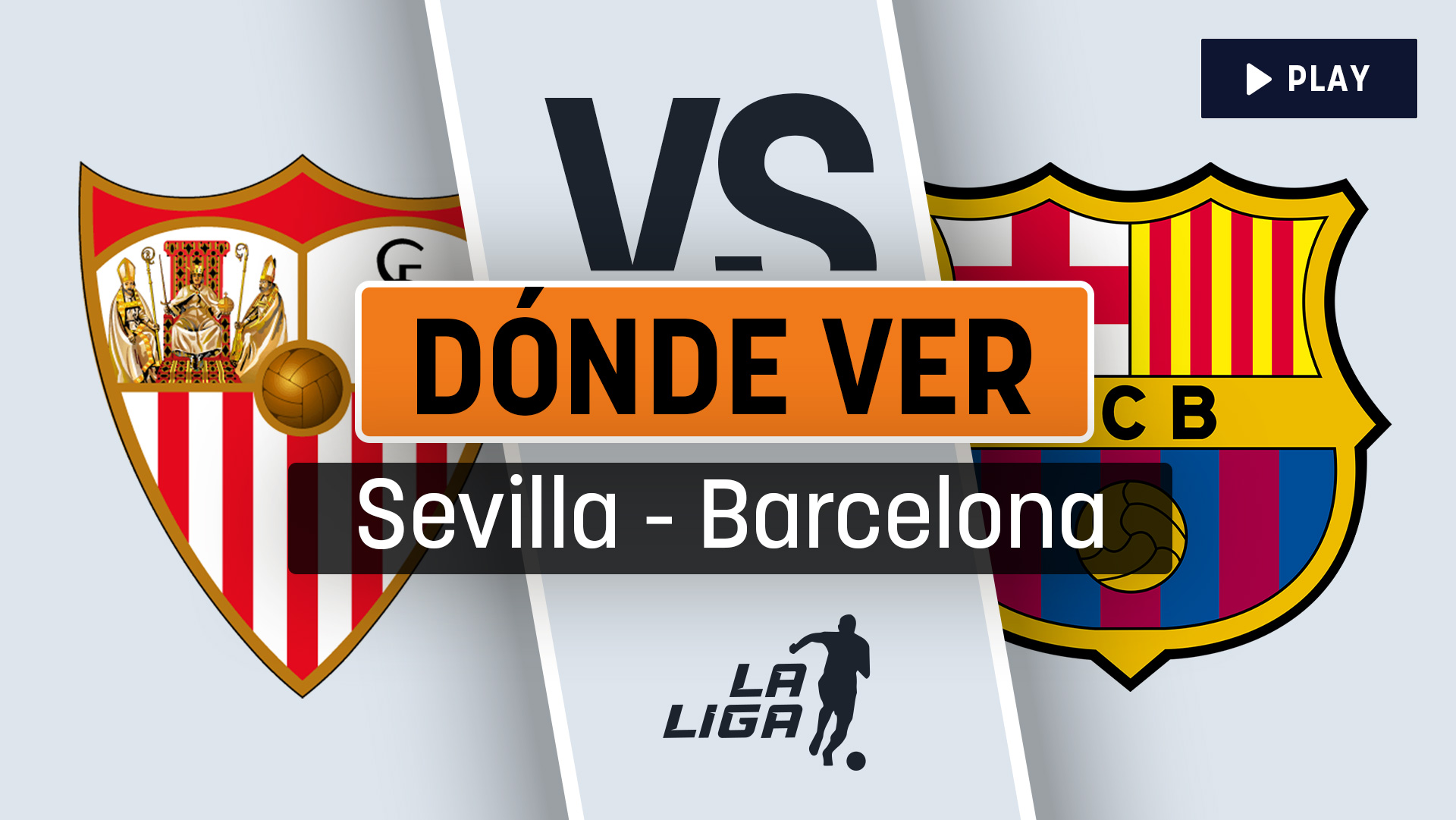 Sevilla – Barcelona: horario y dónde ver en directo por TV y online el partido de Liga