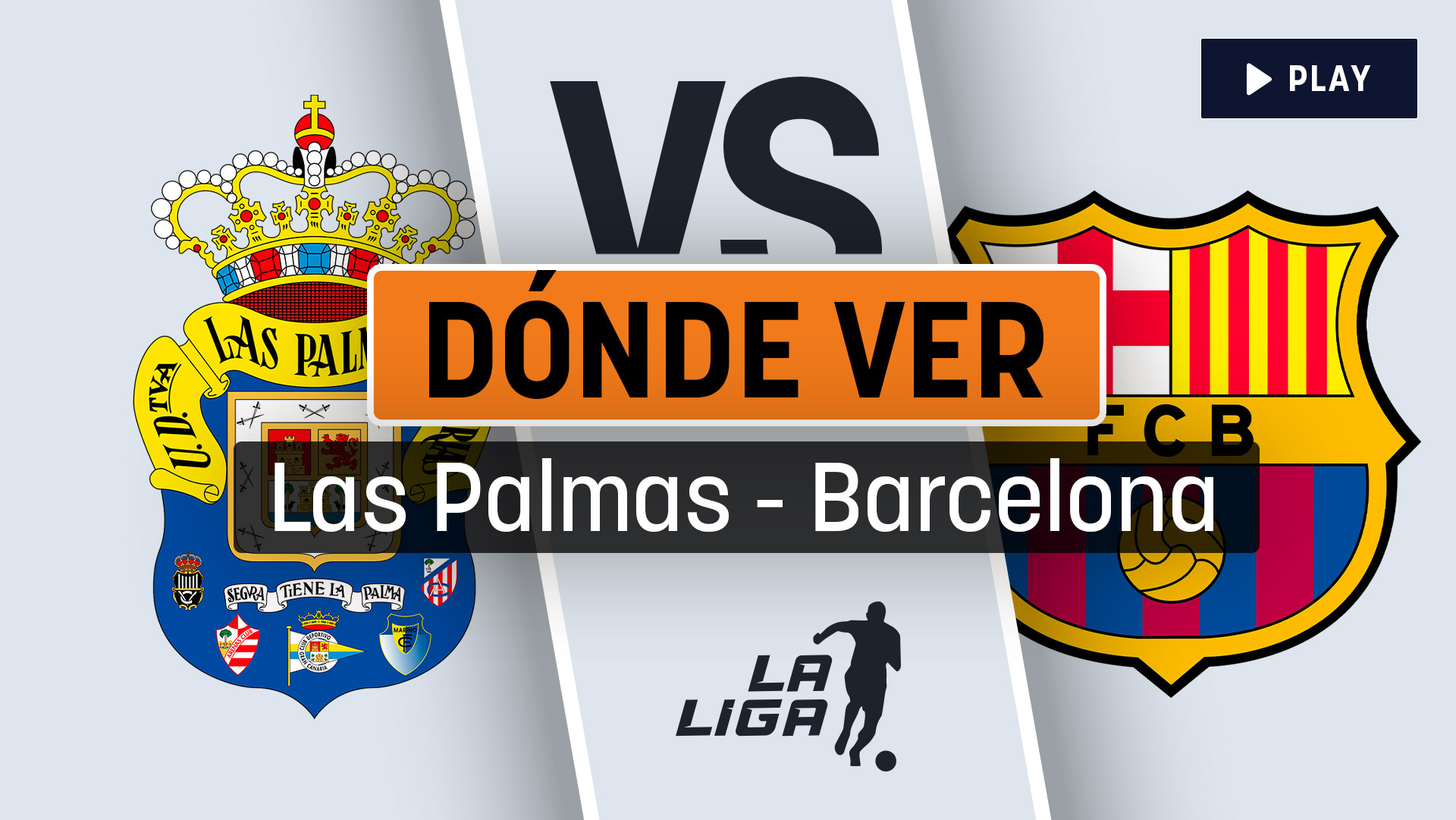 Las Palmas – Barcelona: horario y dónde ver el partido de Liga en vivo online y por televisión en directo