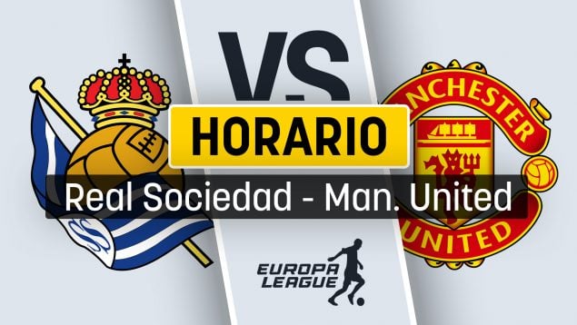 Real Sociedad Manchester United dónde ver