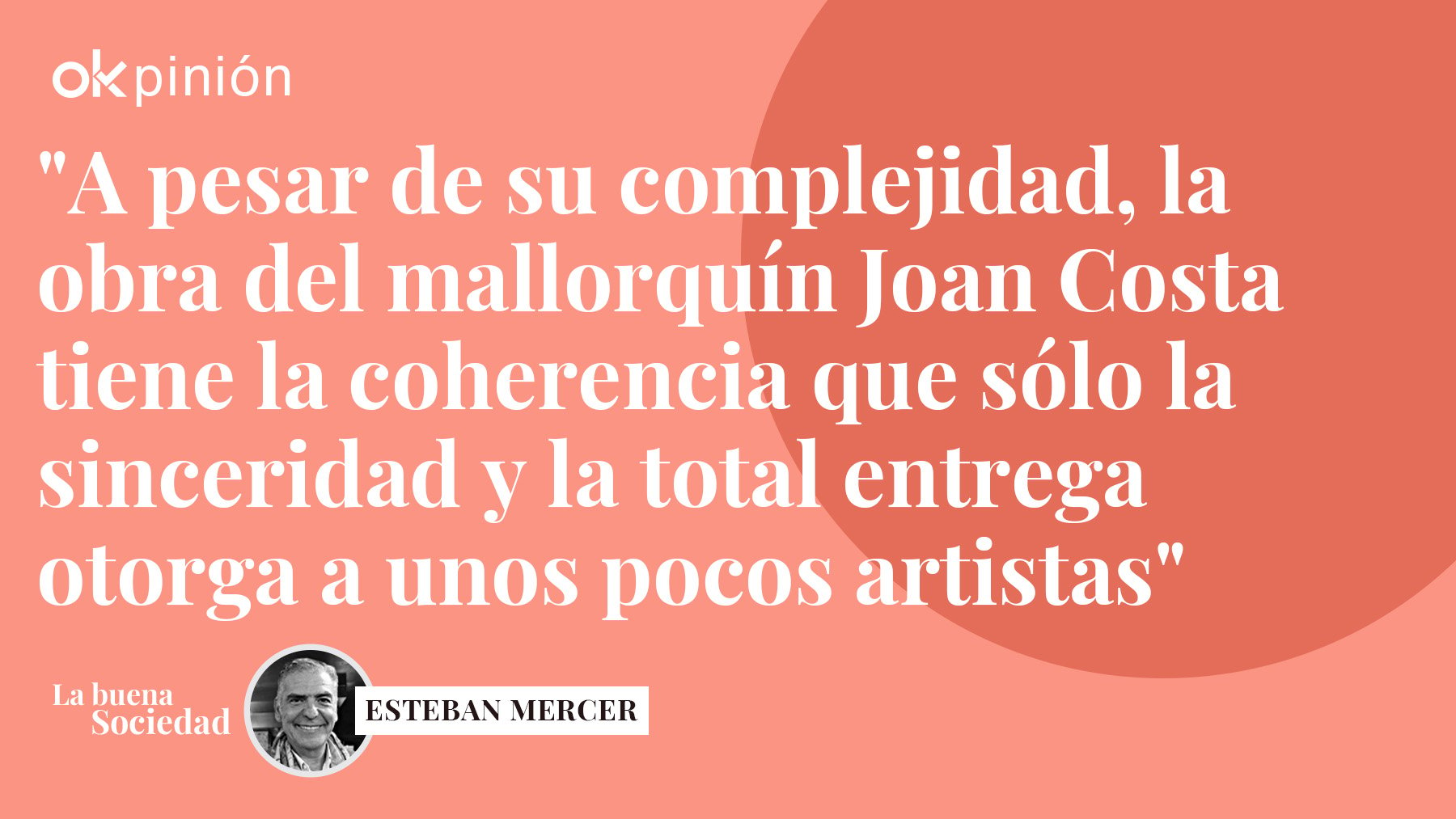 Joan Costa, el artista mallorquín pura raza