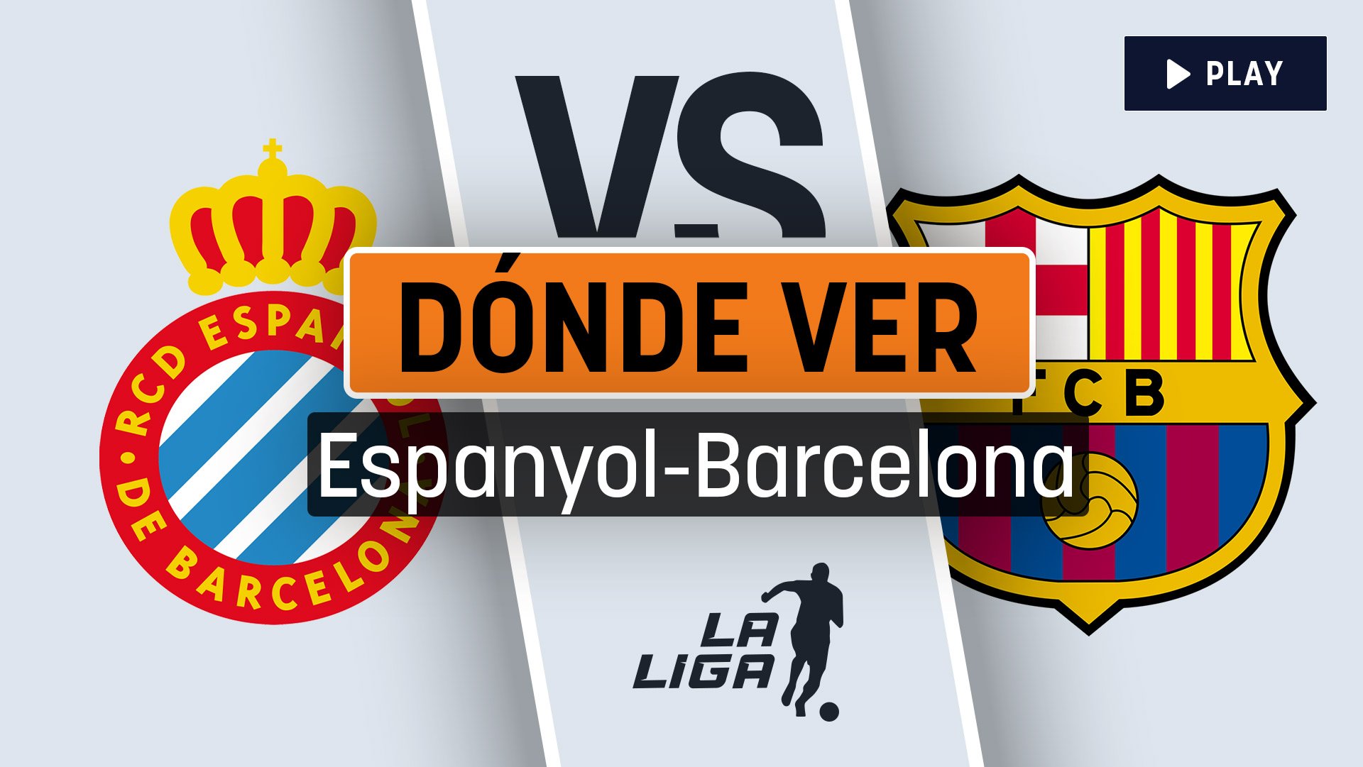 Espanyol – FC Barcelona: horario y dónde ver online en vivo y por TV en directo el partido de Liga