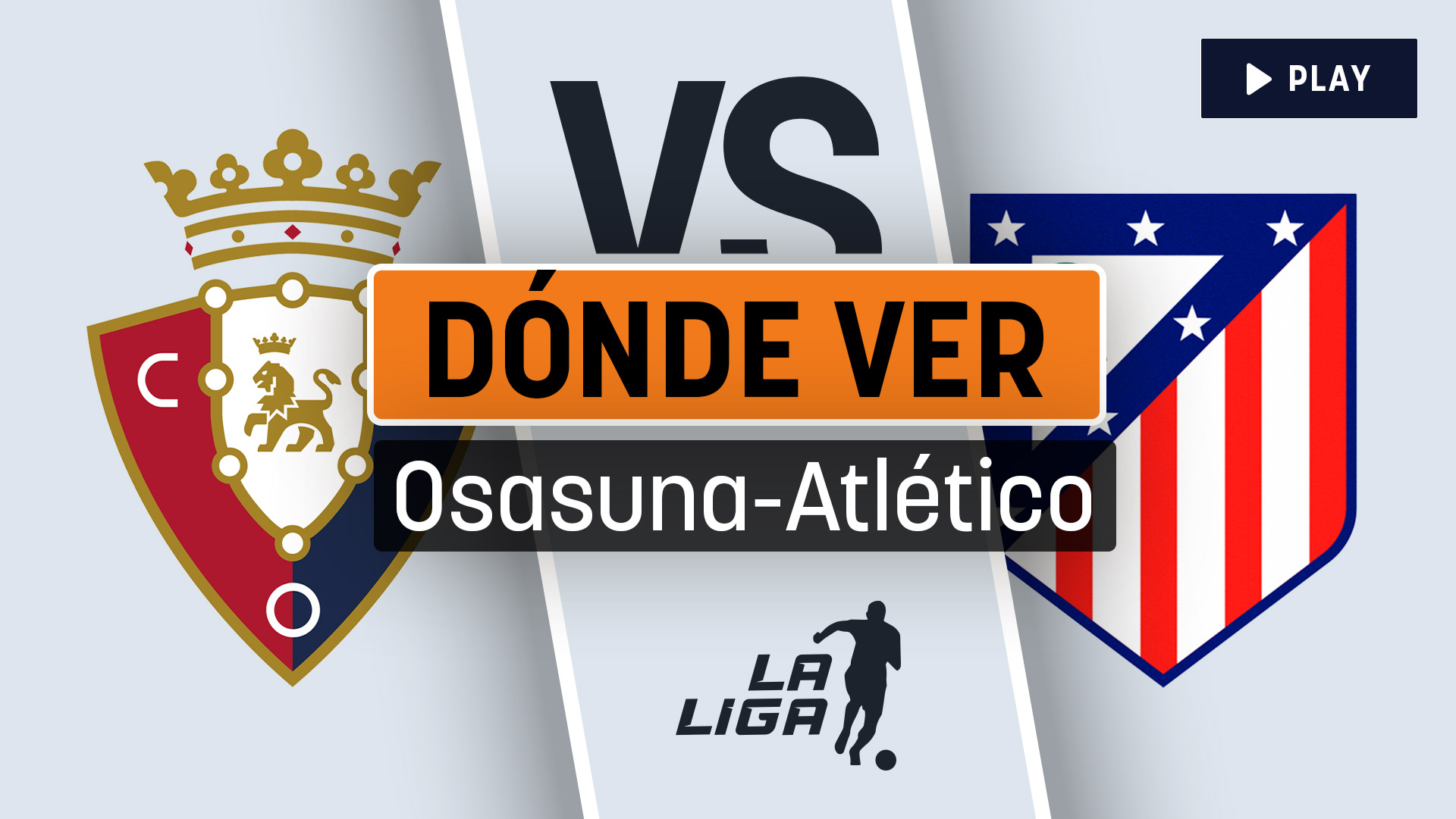 Osasuna – Atlético de Madrid: hora, canal TV y dónde ver online en directo el partido de Liga